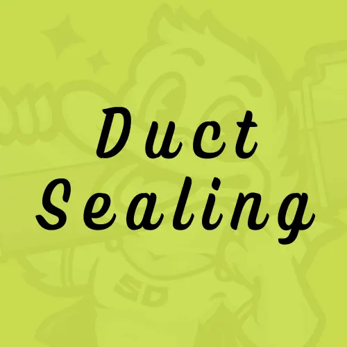 The image features a yellow-green background with a cartoon character holding a large object. Overlaid text in black reads Duct Sealing, highlighting the importance of duct cleaning for homes in Muskoka and Huntsville, Ontario.
